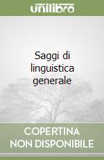 Saggi di linguistica generale libro